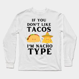 Funny Mexican Food with Tacos and Cervezas with Cute Sayings Long Sleeve T-Shirt